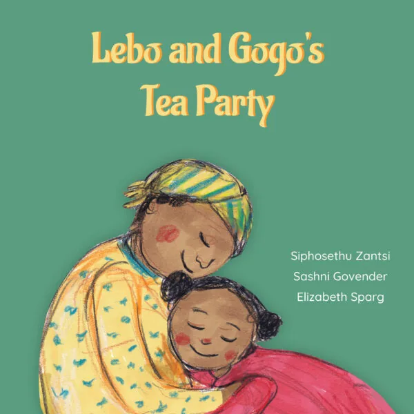Cover of Lebo and Gogo’s Tea Party
