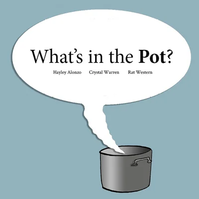 Cover of What’s In The Pot?